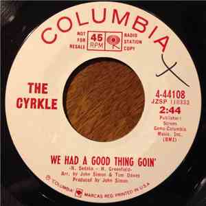 The Cyrkle - We Had A Good Thing Goin' album