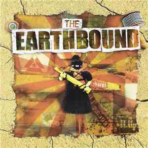 The Earthbound - The Earthbound album