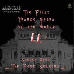 The First Trance Opera Of The World - Second Opus - The Four Seasons album