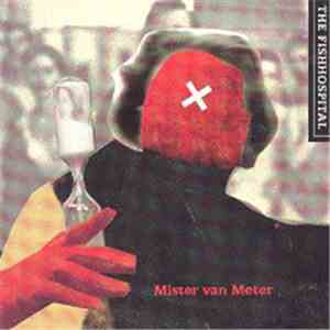 The Fishhospital - Mister Van Meter album