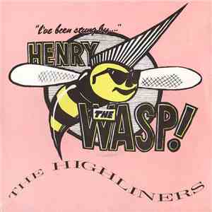 The Highliners - Henry The Wasp! album
