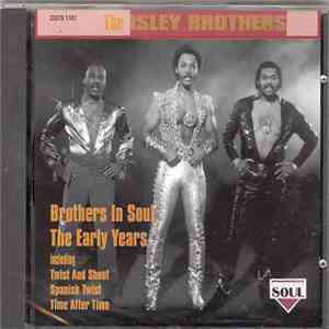 The Isley Brothers - Brothers In Soul, The Early Years album