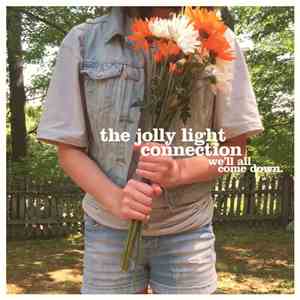 The Jolly Light Connection - We'll All Come Down album