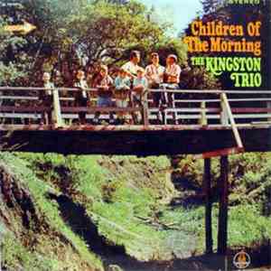 The Kingston Trio - Children Of The Morning album