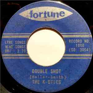 The K-Otics - Double Shot album