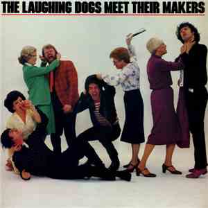 The Laughing Dogs - Meet Their Makers album