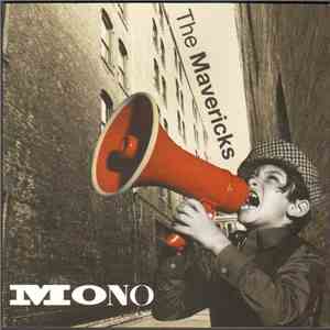 The Mavericks - Mono album