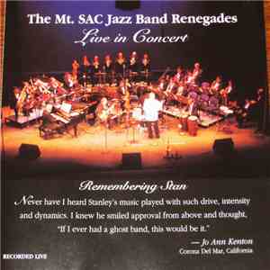 The Mt. SAC Jazz Band Renegades - Live In Concert. Remembering Stan album