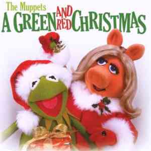 The Muppets - A Green And Red Christmas album