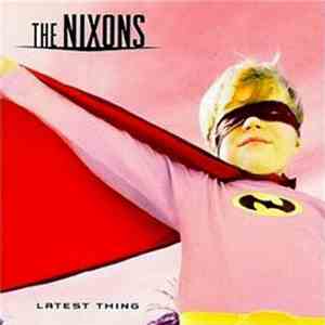 The Nixons - Latest Thing album