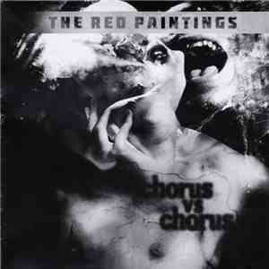 The Red Paintings - Chorus Vs Chorus album