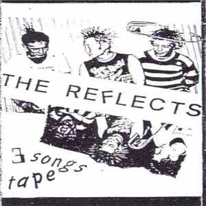 The Reflects - 3 Songs Tape album