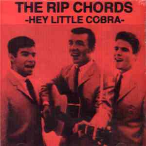 The Rip Chords - Hey Little Cobra album