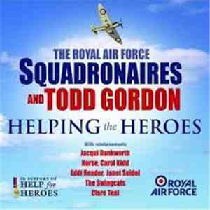 The Royal Air Force Squadronaires And Todd Gordon - Helping The Heroes album