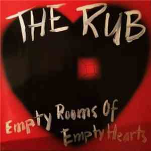 The Rub  - Empty Rooms Of Empty Hearts album