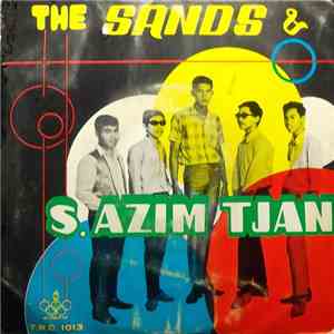 The Sands  & S. Azim Tjan - The Sands & S. Azim Tjan album