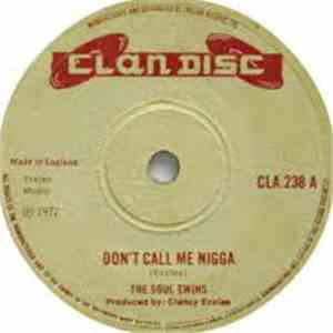 The Soul Twins  - Don't Call Me Nigga album