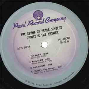 The Spirit Of Peace Singers - Christ Is The Answer album