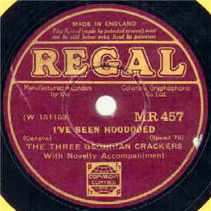 The Three Georgian Crackers - I've Been Hoodooed / Whoa, Buck, Whoa album