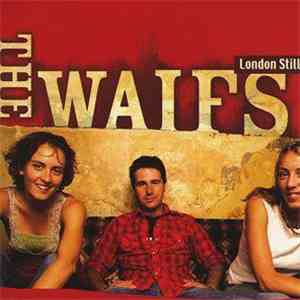 The Waifs - London Still album