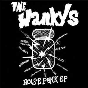 The Wankys - Noise Punk EP album