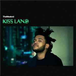 The Weeknd - Kiss Land album