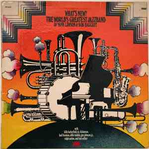 The World's Greatest Jazzband Of Yank Lawson & Bob Haggart - What's New? album