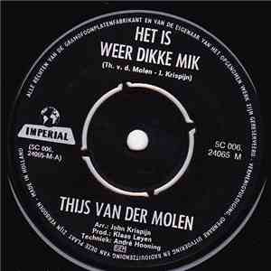 Thijs van der Molen - Het Is Weer Dikke Mik album