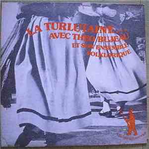 Théo Bujeau Et Son Ensemble Folklorique - La Turlutaine album
