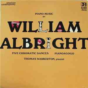 Thomas Warburton , William Albright - Piano Music By William Albright album