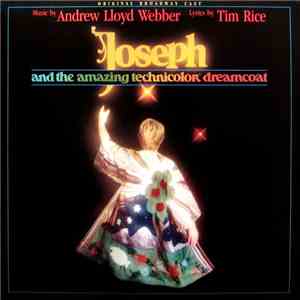 Tim Rice And Andrew Lloyd Webber - Joseph And The Amazing Technicolor Dreamcoat album