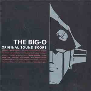Toshihiko Sahashi - The Big O Original Sound Score album