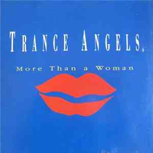 Trance Angels - More Than A Woman album