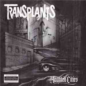Transplants - Haunted Cities album