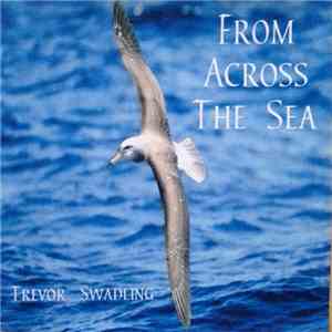 Trevor Swadling - From Across The Sea album