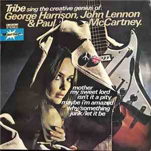 Tribe - Tribe Sing The Creative Genius Of George Harrison, John Lennon, Paul McCartney album