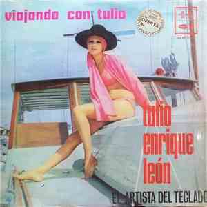 Tulio Enrique Leon - Viajando Con Tulio album