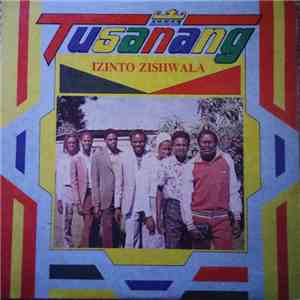 Tusanang - Izinto Zishwala album