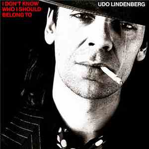 Udo Lindenberg - I Don't Know Who I Should Belong To album