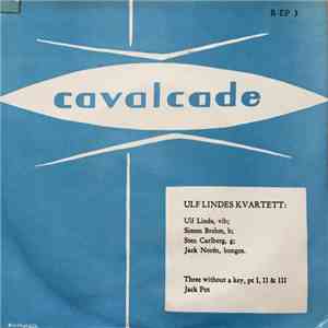 Ulf Lindes Kvartett - Three Without A Key, Pt I, II & III / Jack Pot album