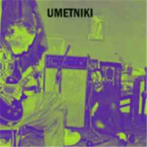 Umetniki - Kaj Bi Šteli Ti Umetniki album