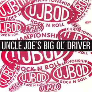 Uncle Joe's Big Ol' Driver - Don't Go album