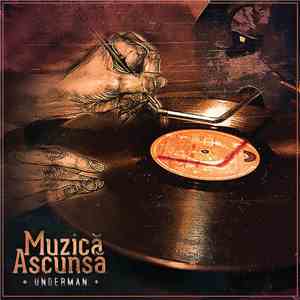 Underman  - Muzica ascunsa album
