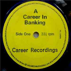 Unknown Artist - A Career In Banking / A Career In Salesmanship album
