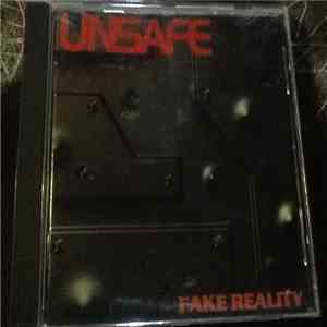 Unsafe - Fake Reality album