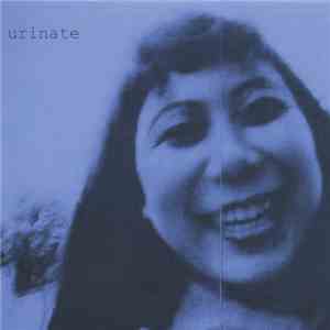 Urinate - VI album