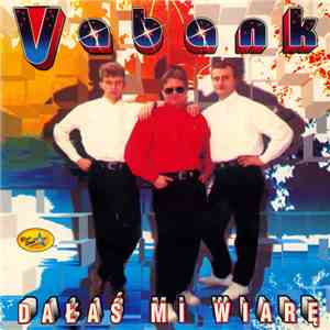 Vabank  - Dałaś Mi Wiarę album