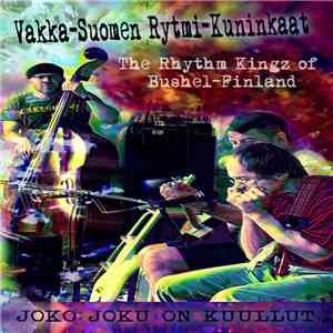 Vakka-Suomen Rytmi-Kuninkaat - Joko Joku On Kuullut album