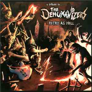 Various - A Tribute To The Dehumanizers Retro As Hell album
