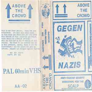 Various - Above The Crowd (Anti-Fascist Benefit Videotape) album